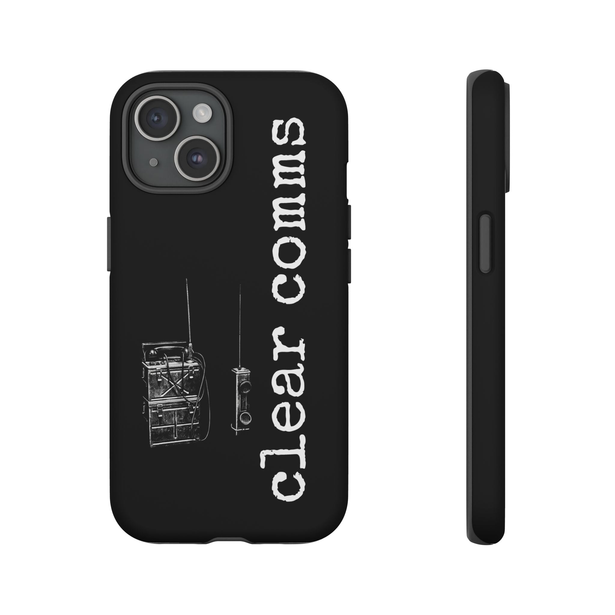 Phone Case — 'clear comms' i gotta take this call.