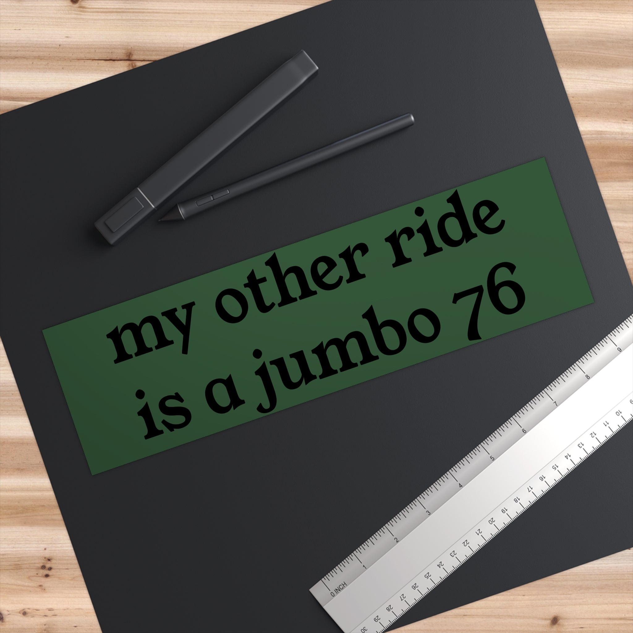 Sherman Jumbo 76 bumper sticker