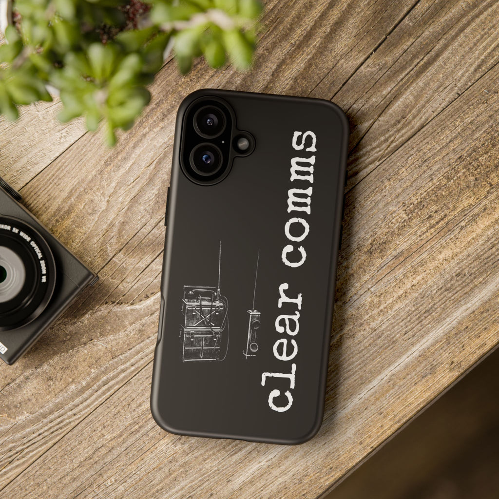 Phone Case — 'clear comms' i gotta take this call.