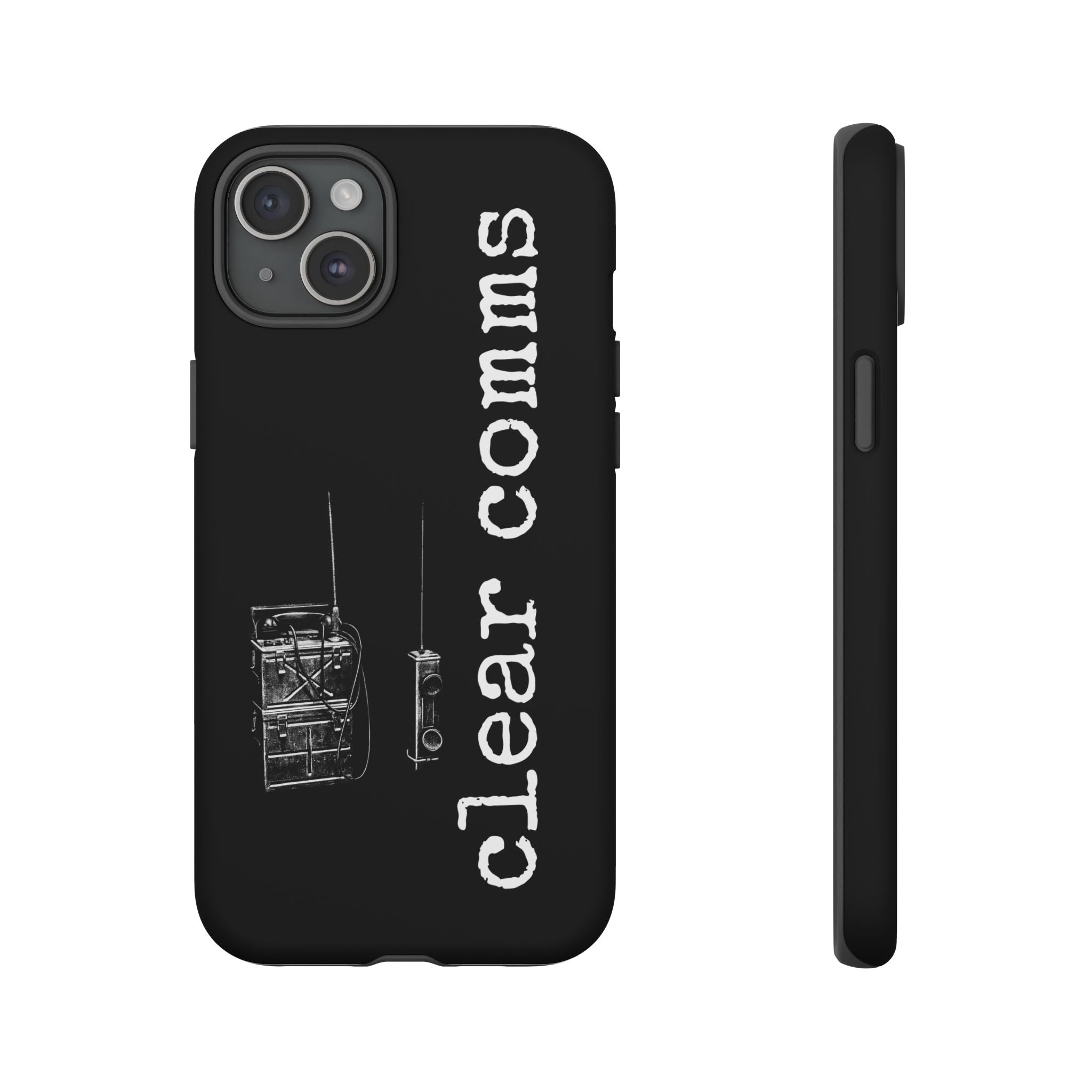 Phone Case — 'clear comms' i gotta take this call.