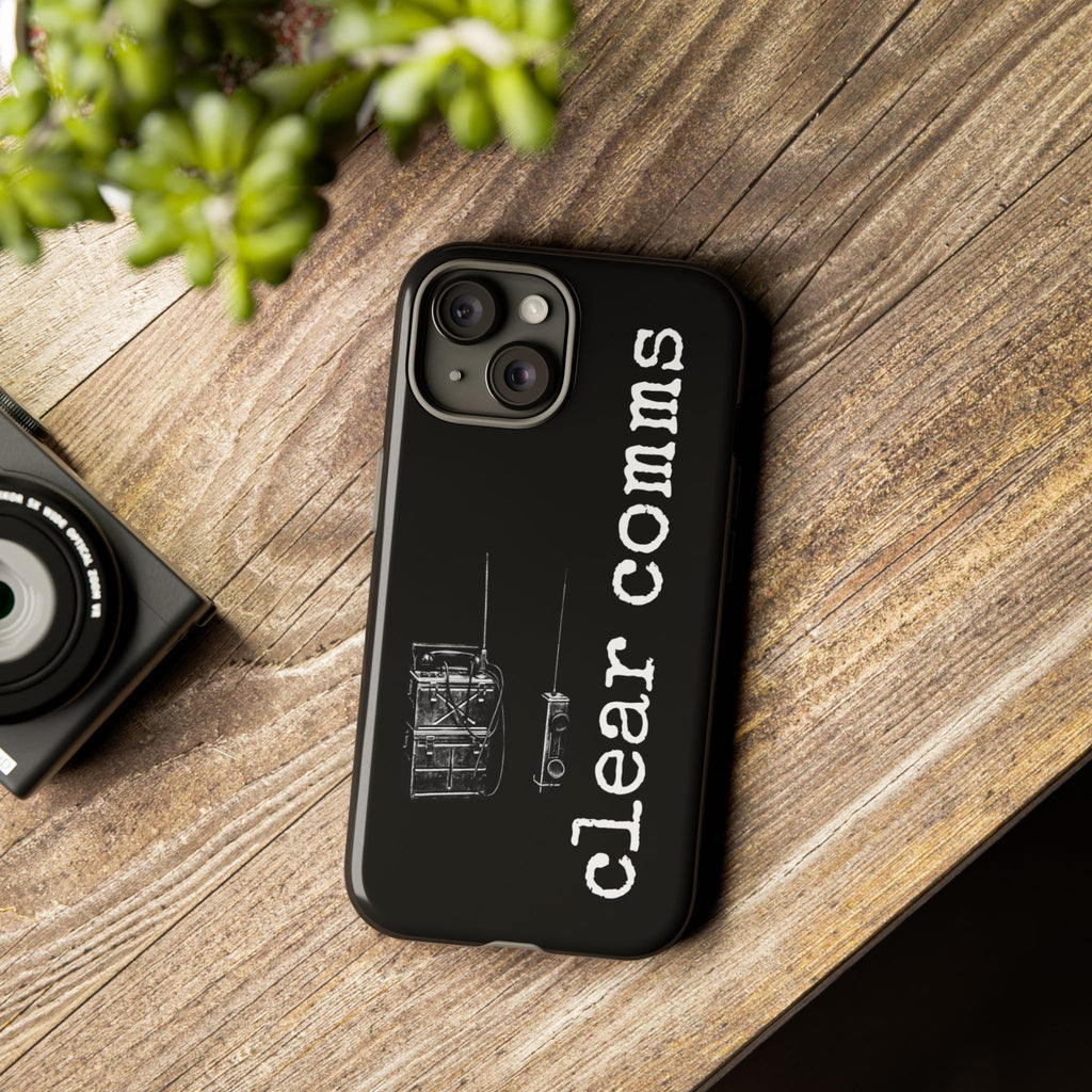 Phone Case — 'clear comms' i gotta take this call.
