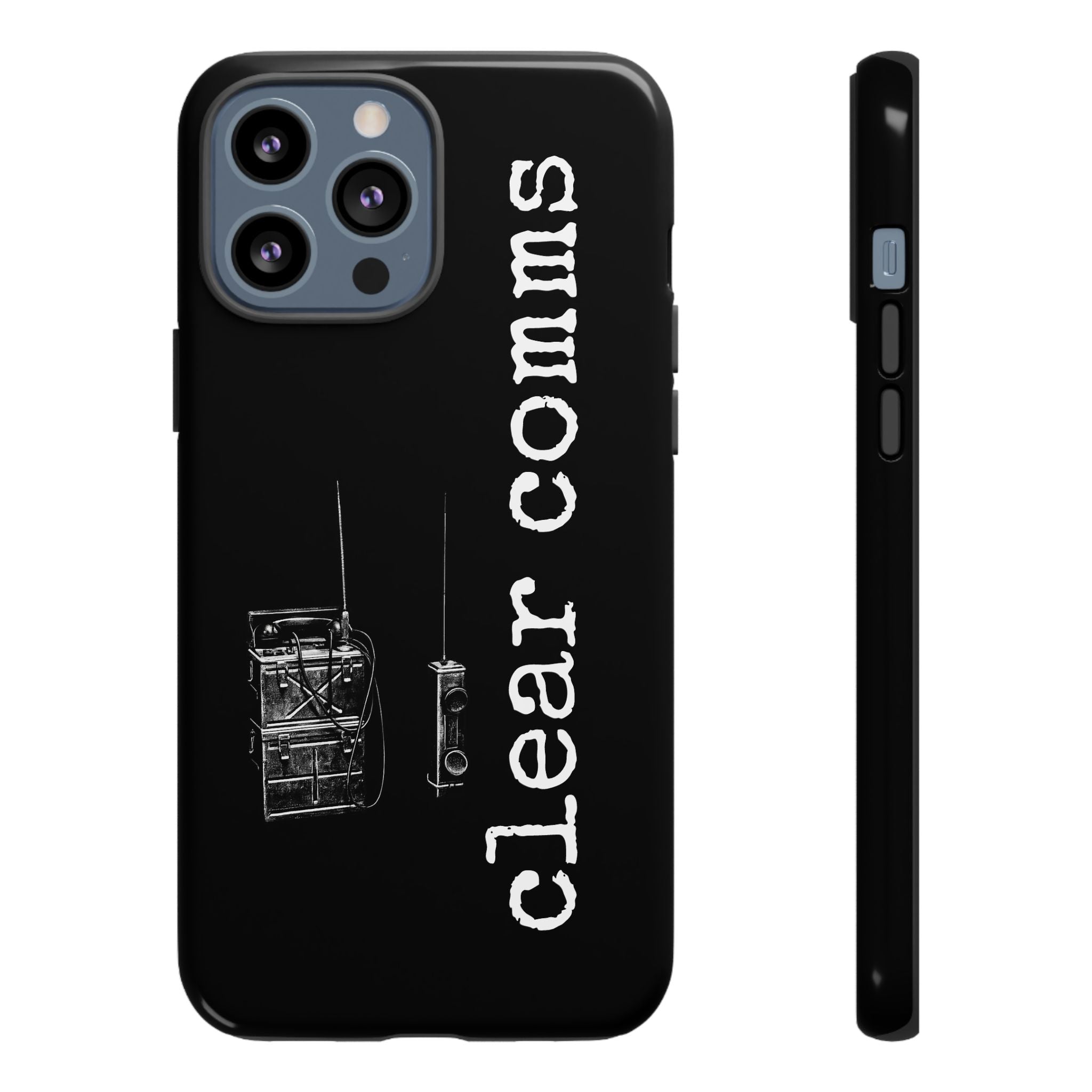 Phone Case — 'clear comms' i gotta take this call.