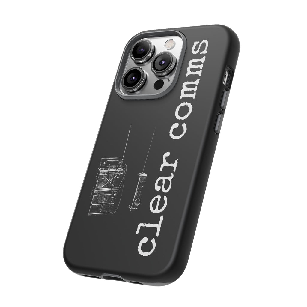 Phone Case — 'clear comms' i gotta take this call.